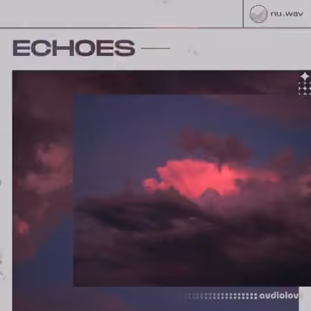 Nu.Wav Echoes Atmospheric Trap [WAV]