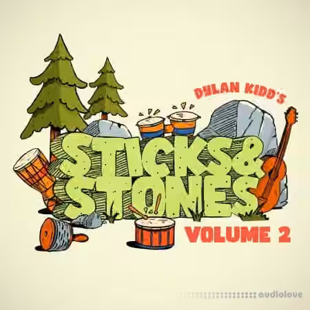 One Stop Shop Sticks and Stones Vol. 2 by Dylan Kidd [WAV]