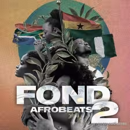 Oriah Fond Vol 2 Afrobeats Sample Pack [WAV, MiDi]