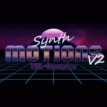 Particular Sound Synth Motions Vol.2 TAL-Sampler Edition [Synth Presets]