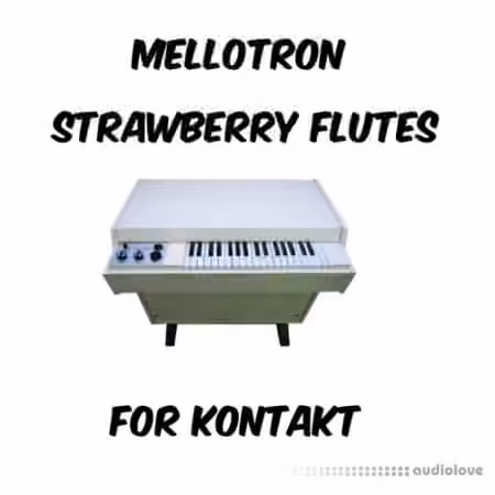 PastToFutureReverbs Mellotron Strawberry Flute [KONTAKT]