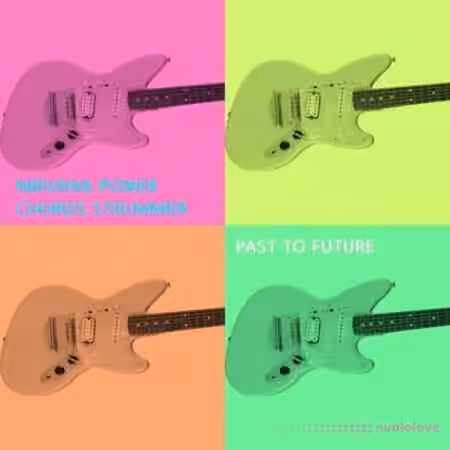 PastToFutureReverbs Nirwana Power Chords Strummer [KONTAKT] - Sample Pack Artwork