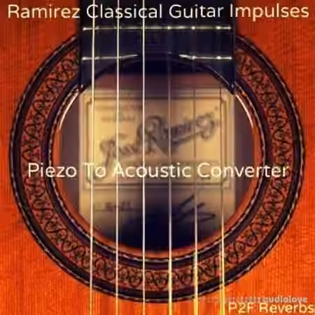 PastToFutureReverbs Ramirez Classical Guitar Impulses (Piezo To Acoustic Converter)! - Sample Pack Artwork