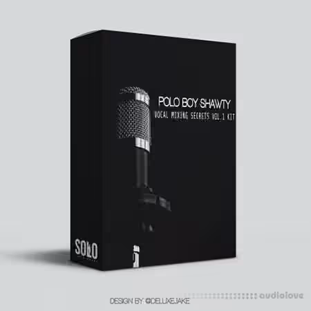 Polo Boy Shawty Vocal Mixing Secrets Vol.1 [Plugins Presets, DAW Presets, DAW Templates]