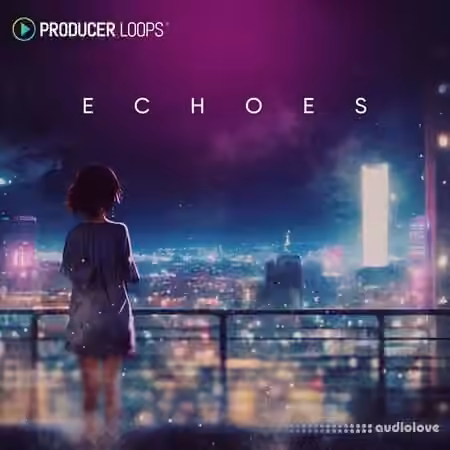 Producer Loops Echoes [MULTiFORMAT]
