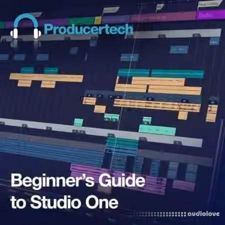 Producertech Beginner's Guide to Studio One [TUTORiAL]