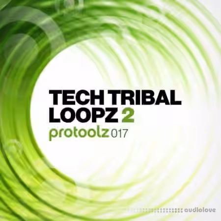 Protoolz Tech Tribal Loopz 2 [WAV]