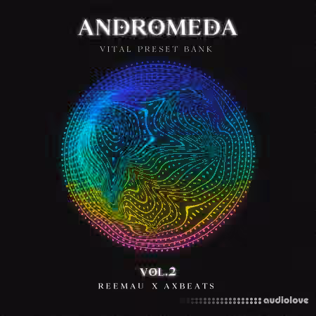 ReeMau Beats ANDROMEDA Vol.2 (Vital Presets Bank) [Synth Presets]