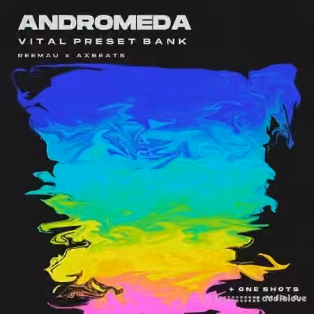 Reemau x AxBeatss ANDROMEDA Vol.1 (Vital Preset Bank) [WAV, MiDi, Synth Presets]