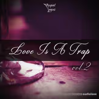 Regal Loops Love Is A Trap 2 [WAV, MiDi]