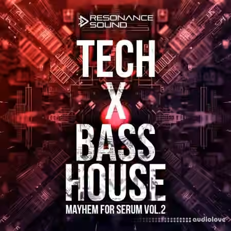 Resonance Sound Tech X Bass House Mayhem Vol 2 For Serum [MiDi, Synth Presets, WAV] - Sample Pack Artwork