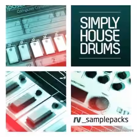 RV_Samples Simply House Drums [MULTiFORMAT]