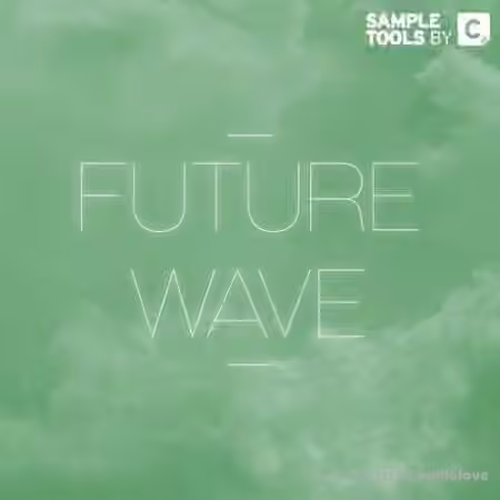 Sample Tools by Cr2 Future Wave [WAV, MiDi]