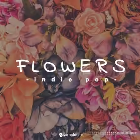 Samplestar Flowers Indie Pop [WAV, MiDi]