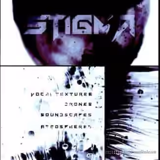 SampleTraxx STIGMA Vocal Textures Atmospheres Drones [KONTAKT]
