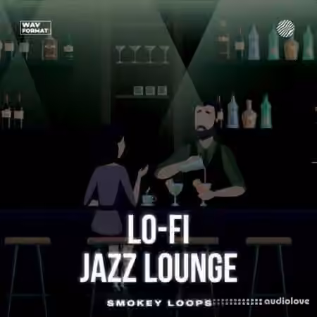 Smokey Loops Lo Fi Jazz Lounge [WAV]