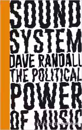Sound System: The Political Power of Music [Audiobook]