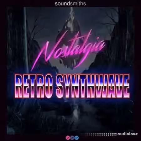Soundsmiths Nostalgia Retro Synthwave [WAV]