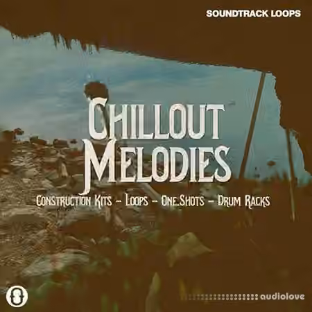 Soundtrack Loops Chillout Melodies [WAV, AiFF, DAW Templates, Ableton Live]