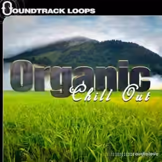 Soundtrack Loops Organic Chill Out [WAV]