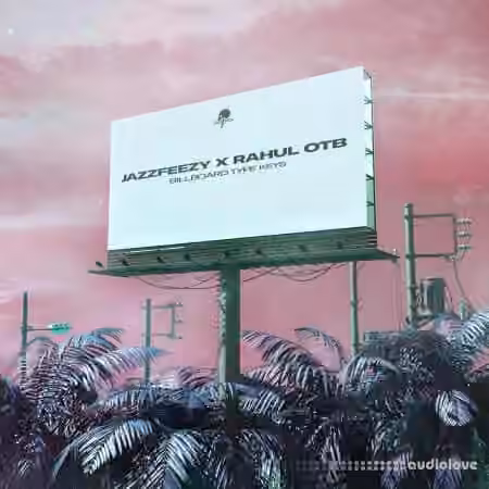 Splice Sounds Jazzfeezy x Rahul OTB Billboard Keys [WAV]