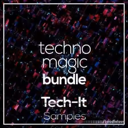 Tech It Samples Techno Magic Bundle [WAV, Synth Presets]