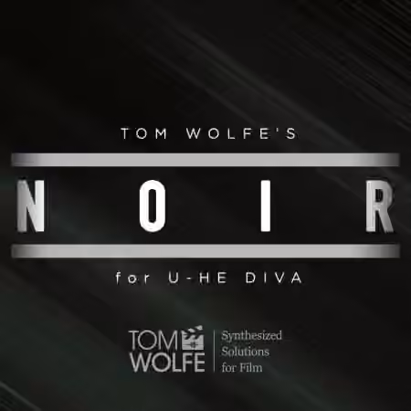 Tom Wolfe Noir [Synth Presets]