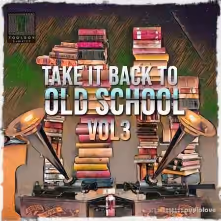 Toolbox Samples Take It Back To The Old School Vol 3 [WAV]