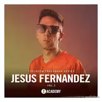 Toolroom Jesus Fernandez Vol.2 Trademark Series [WAV]