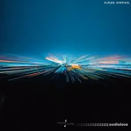 Touch Loops Future Rhythms [WAV]