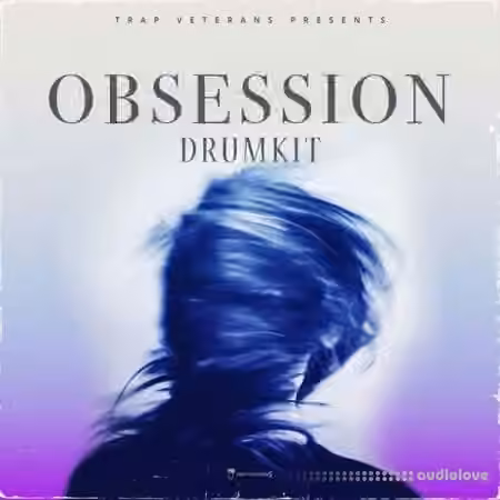 Trap Veterans Obsession DrumKit [WAV]