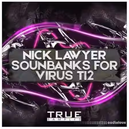 True Samples Soundbanks For VIRUS TI 2 by Nick Lawyer [Synth Presets] - Sample Pack Artwork