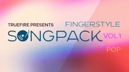 Truefire Jake Reichbart's Fingerstyle SongPack Pop Vol.1 [TUTORiAL]