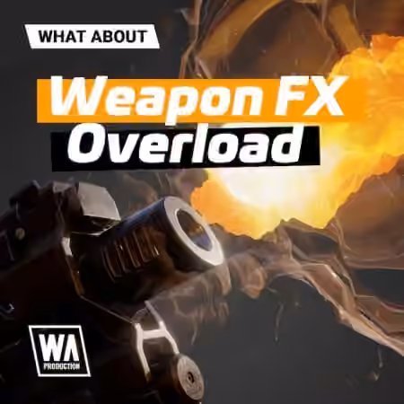 WA Production Weapon FX Overload [WAV]