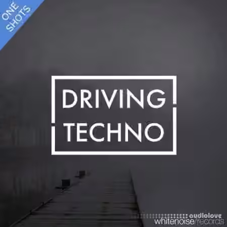 Whitenoise Records Driving Techno Oneshots [WAV]