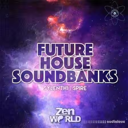Zen World Future House Soundbanks [Synth Presets]