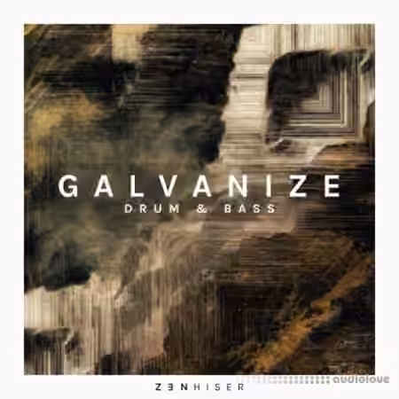 Zenhiser Galvanize Drum and Bass [WAV, MiDi]