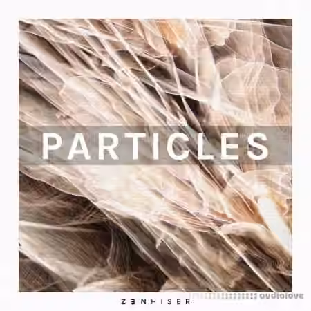 Zenhiser Particles [WAV, MiDi, PROPER]
