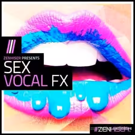 Zenhiser Sex Vocal FX [WAV]