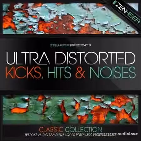 Zenhiser Ultra Distorted Kicks [WAV]